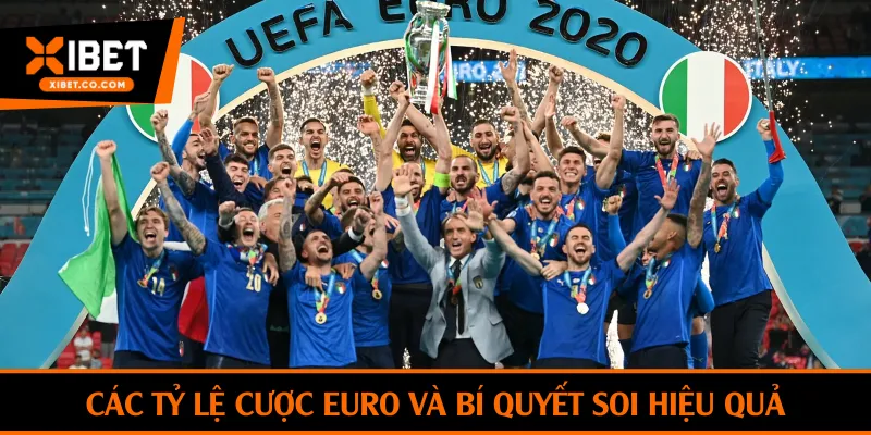 Các tỷ lệ cược Euro và bí quyết soi hiệu quả từ cao thủ