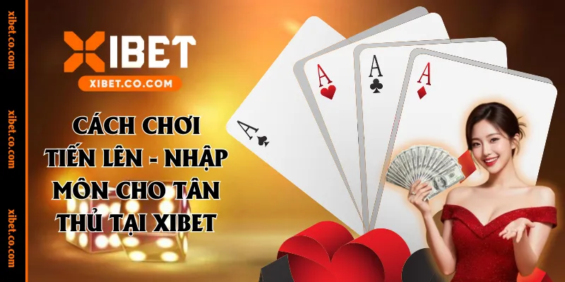 cách chơi tiến lên