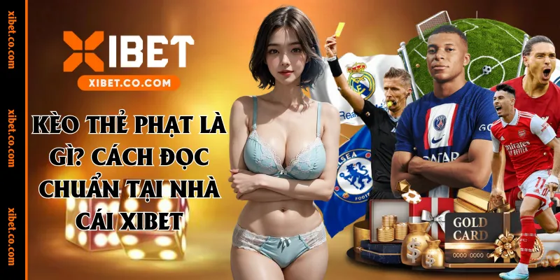 kèo thẻ phạt là gì
